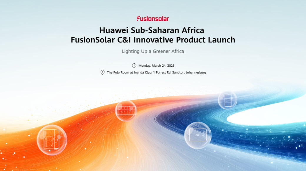 Huawei Sub-Saharan Africa FusionSolar C&l Innovative Product Launch